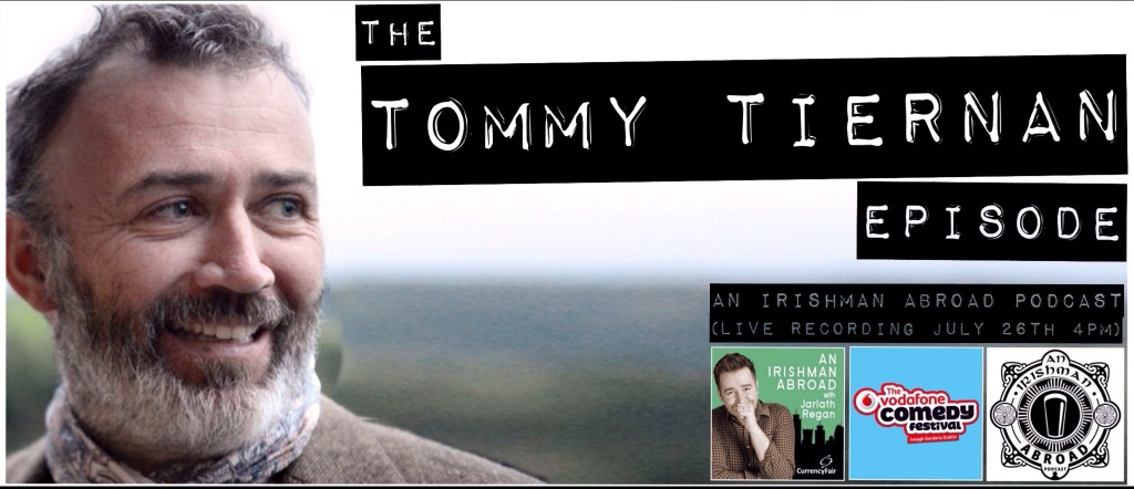 The Man, The Myth, The Legend, Tommy Tiernan Appearing On The Podcast At Last.